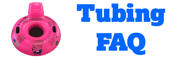 Tubing FAQ